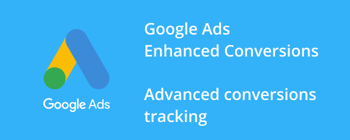 Google Ads Enhanced Conversions